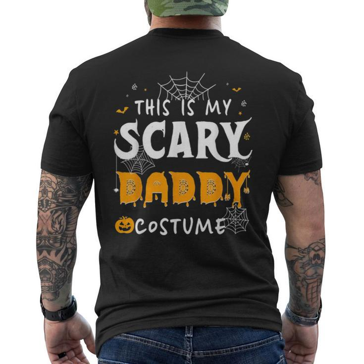This Is My Scarey Daddy Costume Halloween Single Dad S Men's Back Print T-shirt