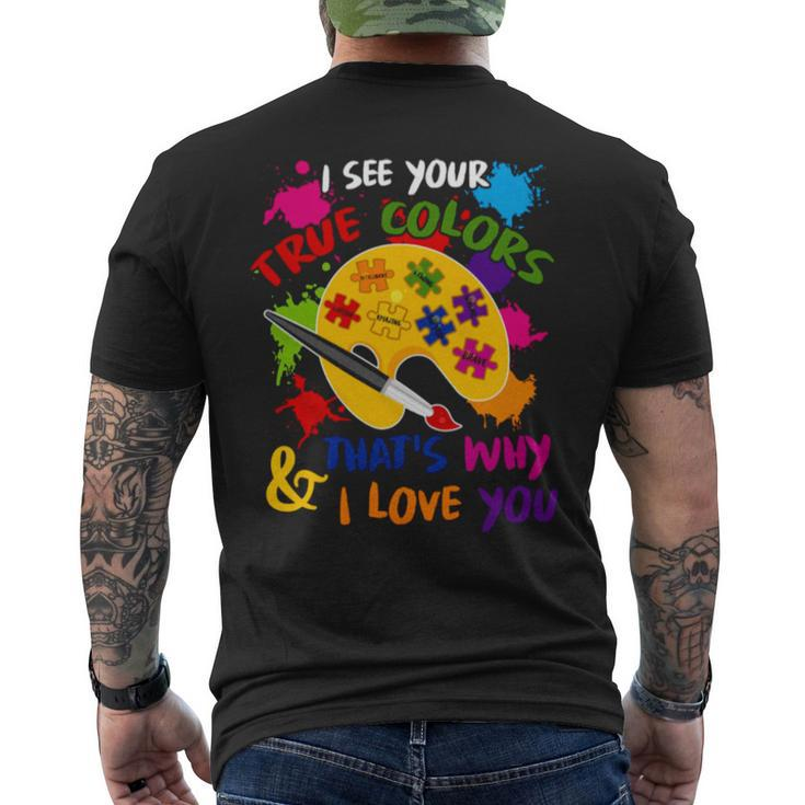 I See Your True Colors And That’S Why I Love You Vintage Men's Back Print T-shirt