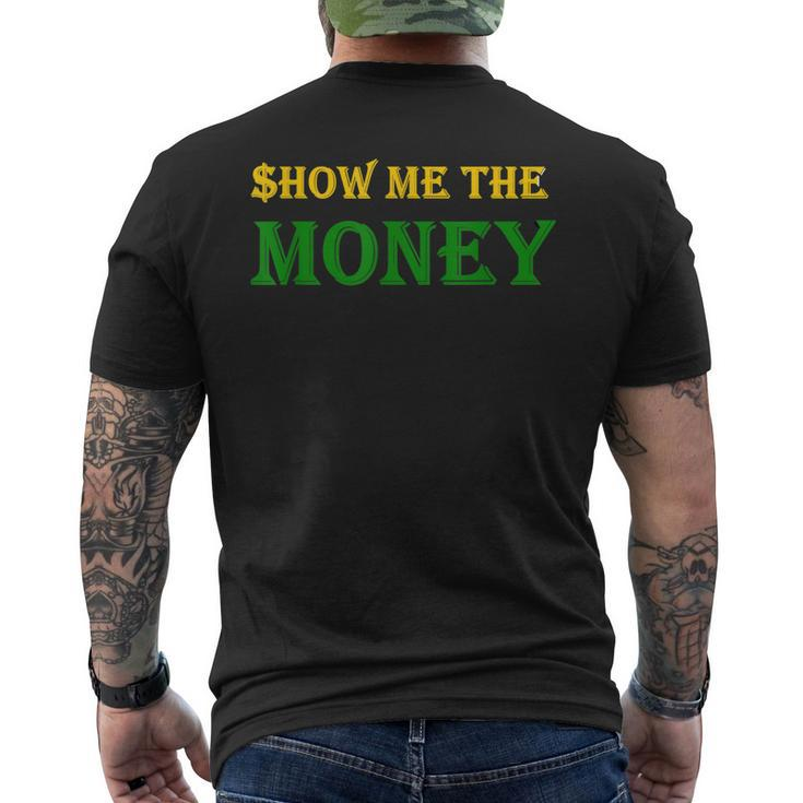 Show Me The Money Financial Men's T-shirt Back Print