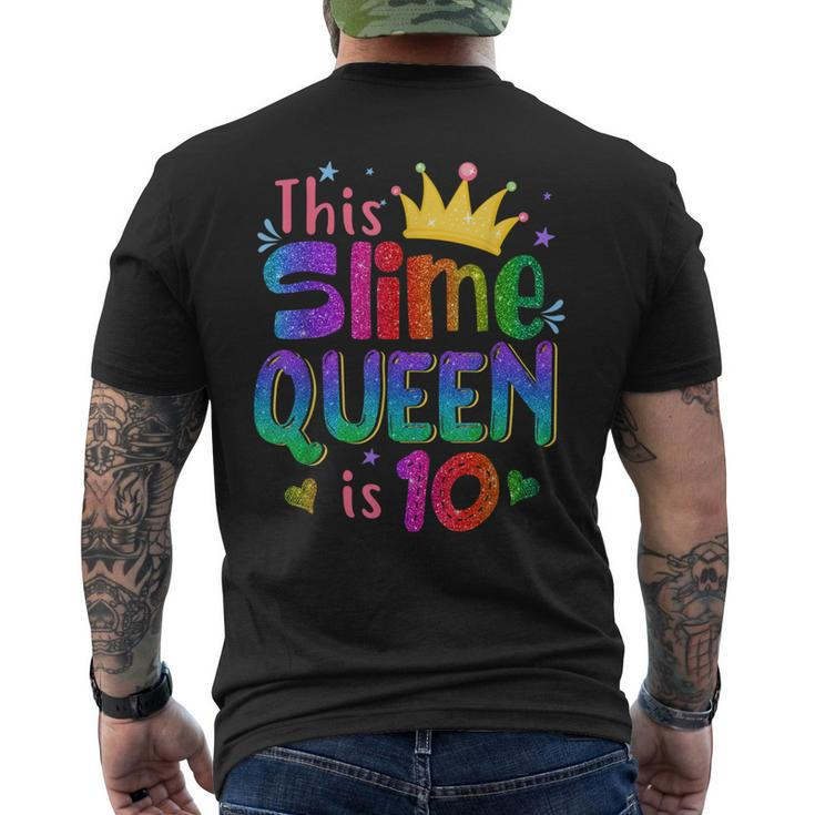 This Slime Queen Is 10 Slime Queen For Girls 10Th Birthday Men's Back Print T-shirt