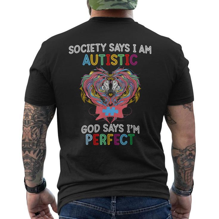 Society Says Society Says Autis God Says Im Perfect Autism Men's Back Print T-shirt