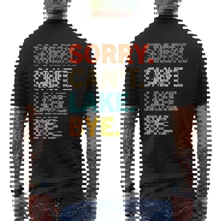 Sorry Cant Lake Bye - Lake Men's Back Print T-shirt