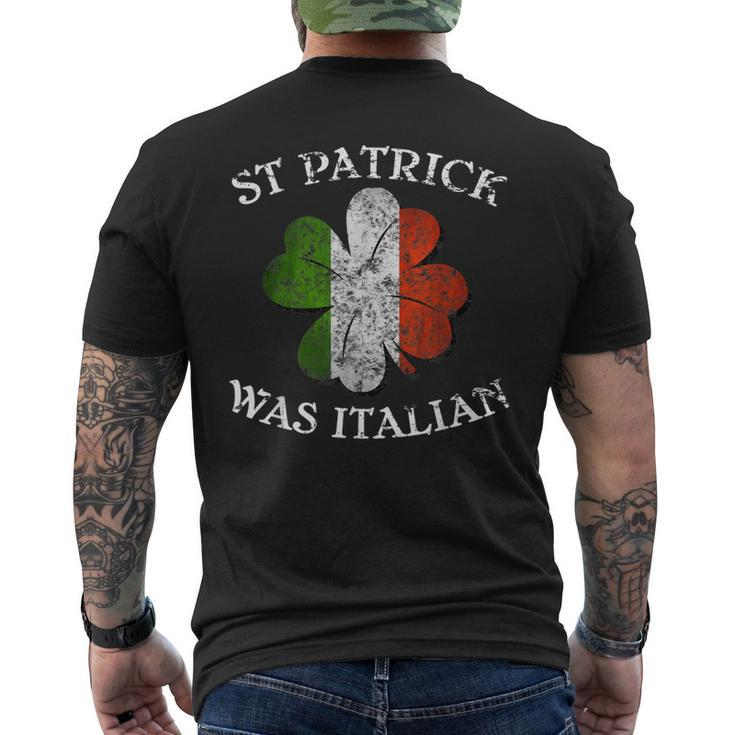 St Patrick Was Italian St Patricks Day Hat Clover Vintage Men's T-shirt Back Print