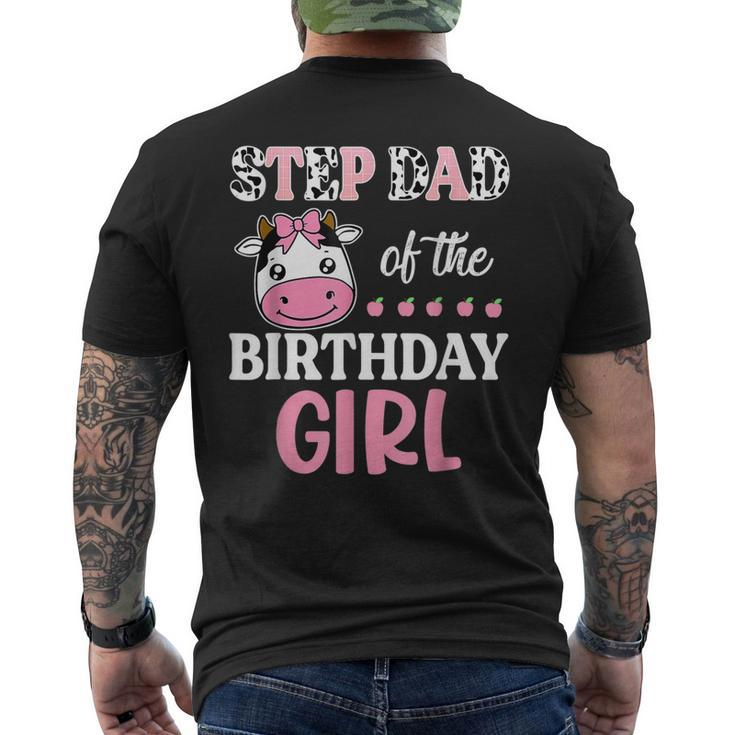 Step Dad Of The Birthday Girl Farming Barnyard Birthday Cow Mens Back Print T-shirt