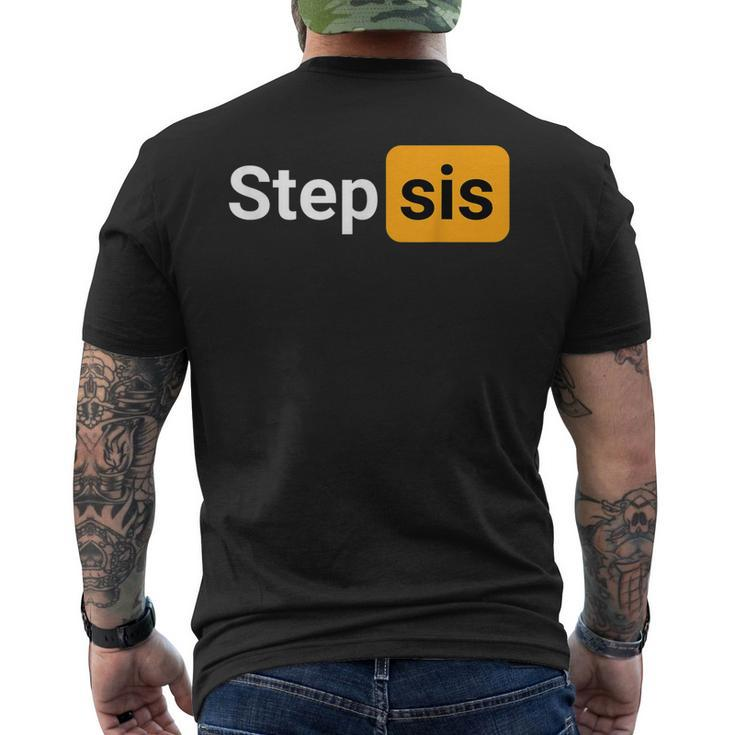 Step Sis - Adult Humor Joke Men's Back Print T-shirt