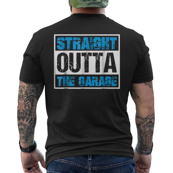 Straight Outta The Garage Funny Mechanic Mens Back Print T-shirt