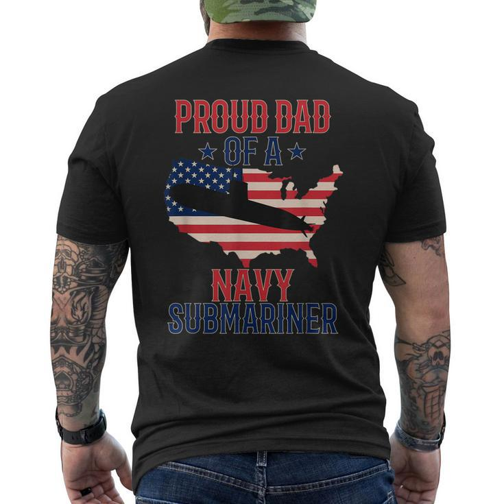 Submariner Submarines Veteran Proud Dad Of A Navy Submariner Gift For Mens Mens Back Print T-shirt