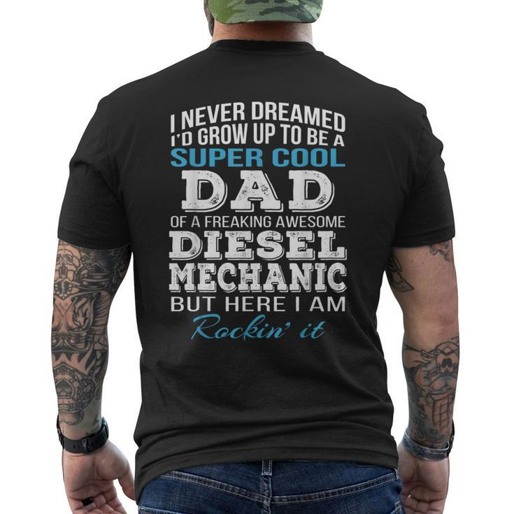 Super Cool Diesel Mechanics Dad  Fathers Day Gift For Mens Mens Back Print T-shirt