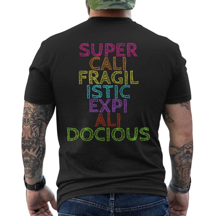 Supercalifragilisticexpialidocious Men's Back Print T-shirt