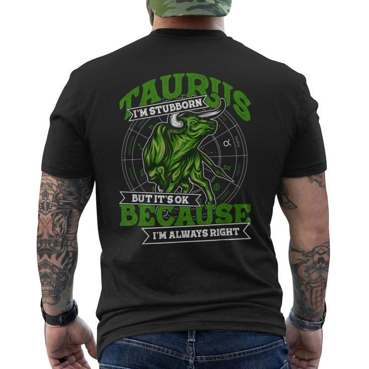 Taurus Zodiac Stubborn And Always Right May April Birthday Men's Back Print T-shirt