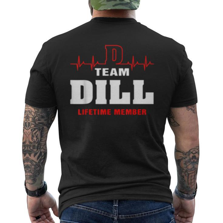 Team Dill Lifetime Member  Surname Dill Name Mens Back Print T-shirt