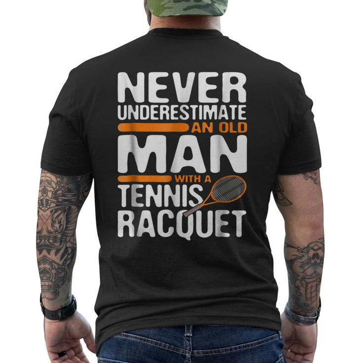 Tennis Old Man With Racquet Men Dad Grandpa Men's Back Print T-shirt