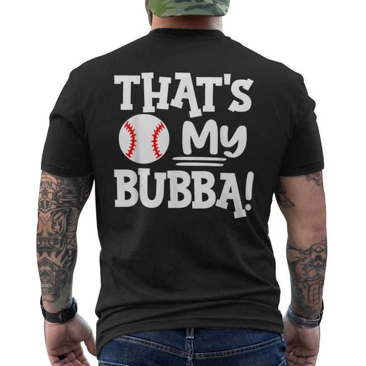 Thats My Bubba Funny Baseball Best Bubba Ever Mens Back Print T-shirt