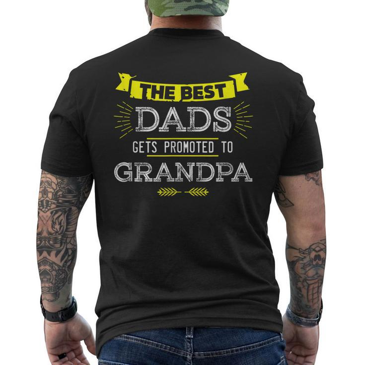 The Best Dads Get Promoted To Grandpa  Grandfather Mens Back Print T-shirt