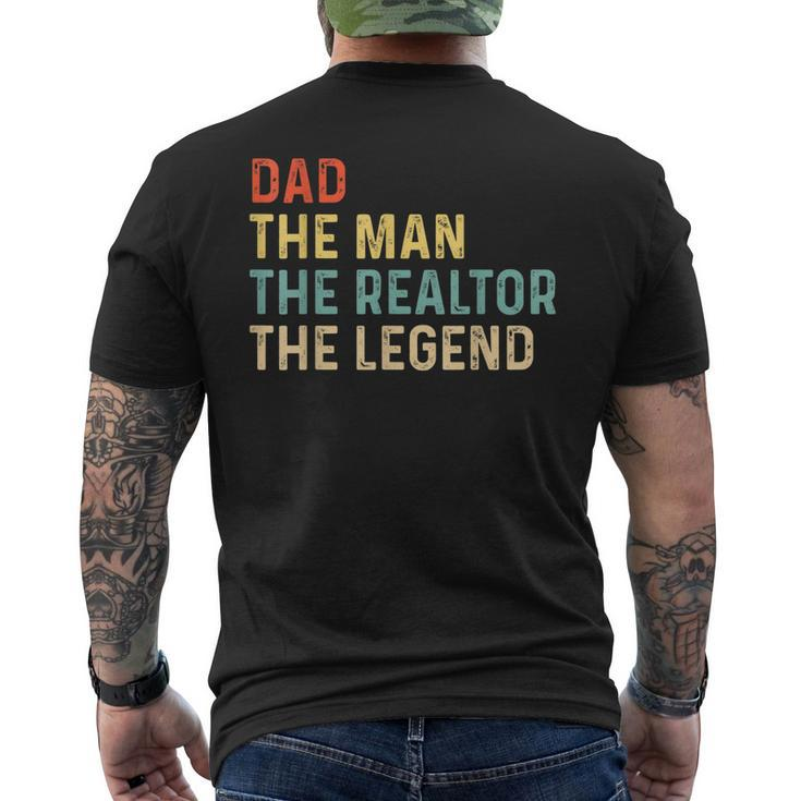 The Dad The Man The Realtor The Legend Real Estate Agent Mens Back Print T-shirt