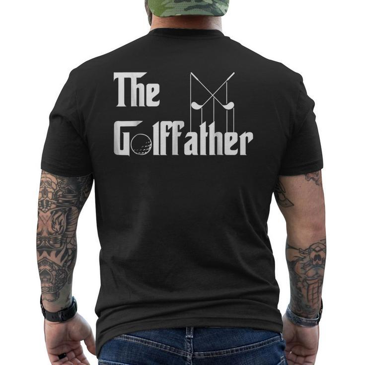 The Golffather Golf Father Funny Golfing Fathers Day Gift For Mens Mens Back Print T-shirt