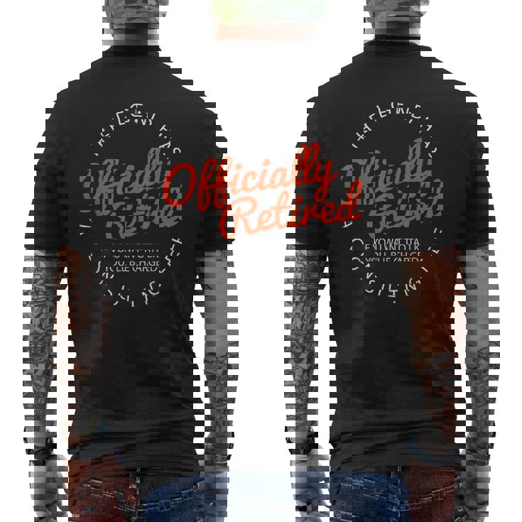 The Legend Has Officially Retired Funny Retirement Gift Mens Back Print T-shirt