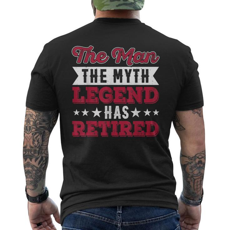 The Man The Myth Legend Has Retired Mens Back Print T-shirt