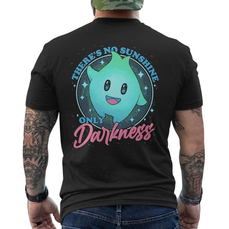 Theres No Sunshine Only Darkness   Mens Back Print T-shirt