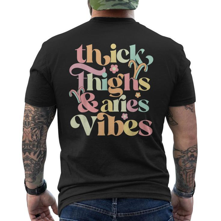 Thick Thighs Aries Vibes March April Birthday Groovy Zodiac Men's Back Print T-shirt