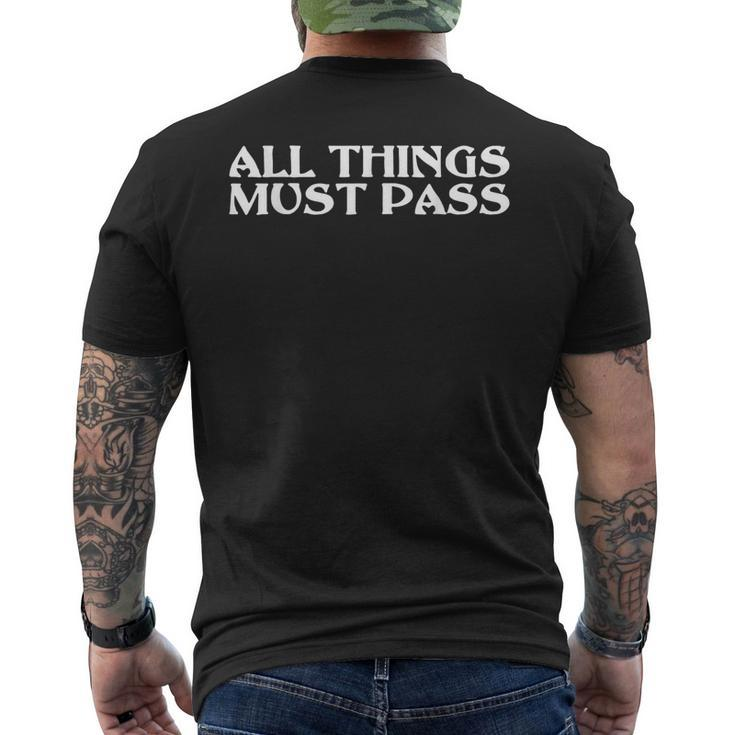 All Thing Must Pass Motivational Inspirational Quotes Men's T-shirt Back Print