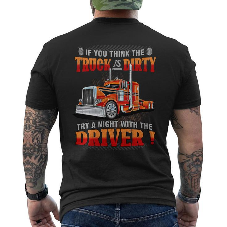 If You Think The Truck Is Dirty Try A Aight With The Driver Men's T-shirt Back Print