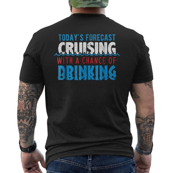 Todays Forecast Cruising With A Chance Of Drinking Men's Back Print T-shirt