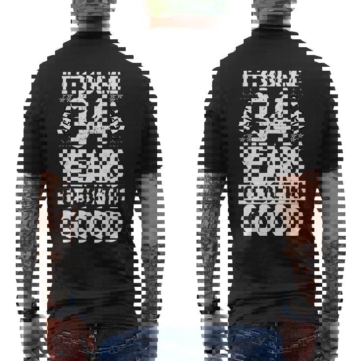 It Took Me 34 Years To Look This Good 34 Years Old Men's Back Print T-shirt