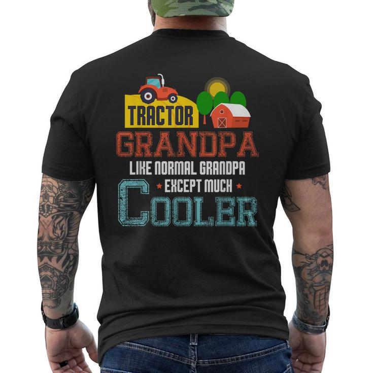 Tractor Grandpa Much Cooler Funny Farmer Tractor Driver Cool Gift For Mens Mens Back Print T-shirt