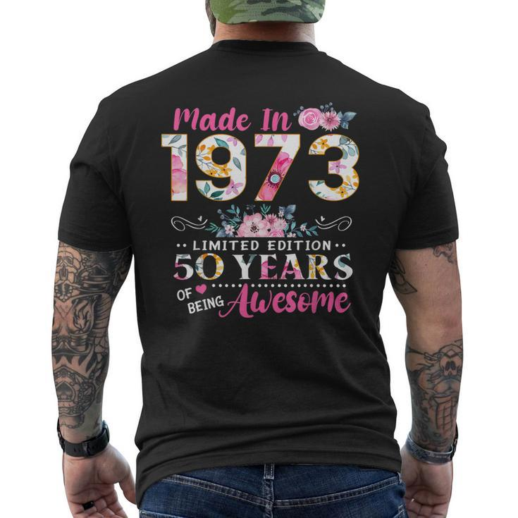 Turning 50 Floral Made In 1973 50Th Birthday Women Men's Back Print T-shirt