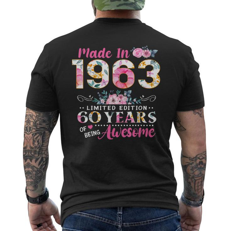 Turning 60 Floral Made In 1963 60Th Birthday Women Men's Back Print T-shirt