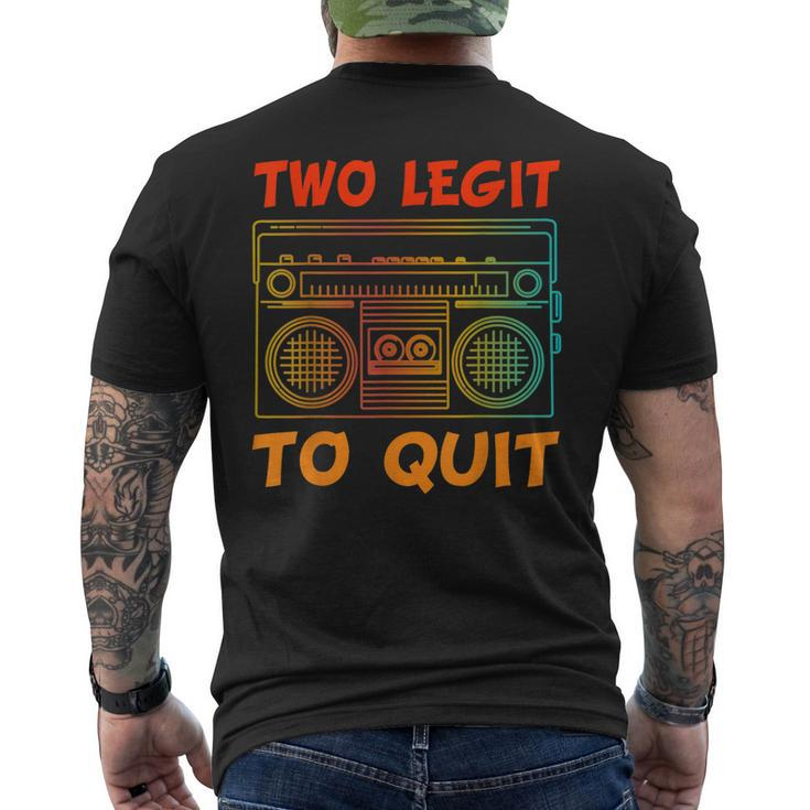 Two Legit To Quit Funny Hip Hop Theme 2Nd Birthday Costume  Men's Crewneck Short Sleeve Back Print T-shirt