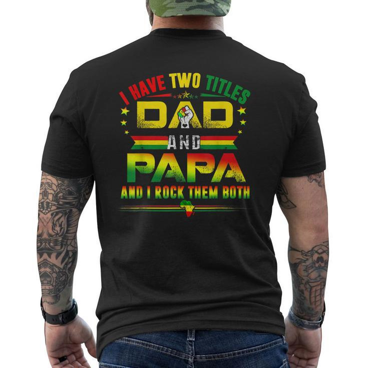 I Have Two Titles Dad & Papa Father Grandpa Junenth 1865 Men's Back Print T-shirt