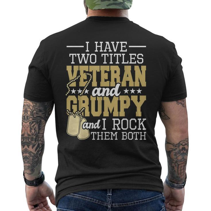 Two Titles Veteran And Grumpy - Patriotic Us Veteran Men's T-shirt Back Print