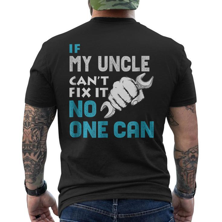 If My Uncle Cant Fix It No One Can Fathers Day Men's Back Print T-shirt