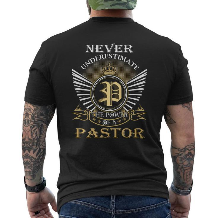 Never Underestimate The Power Of A Pastor Men's T-shirt Back Print