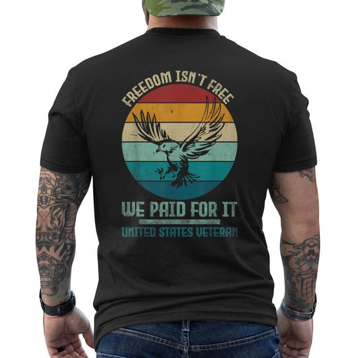 Veteran Veterans Day Army Freedom Isnt Free We Paid For It Men's T-shirt Back Print