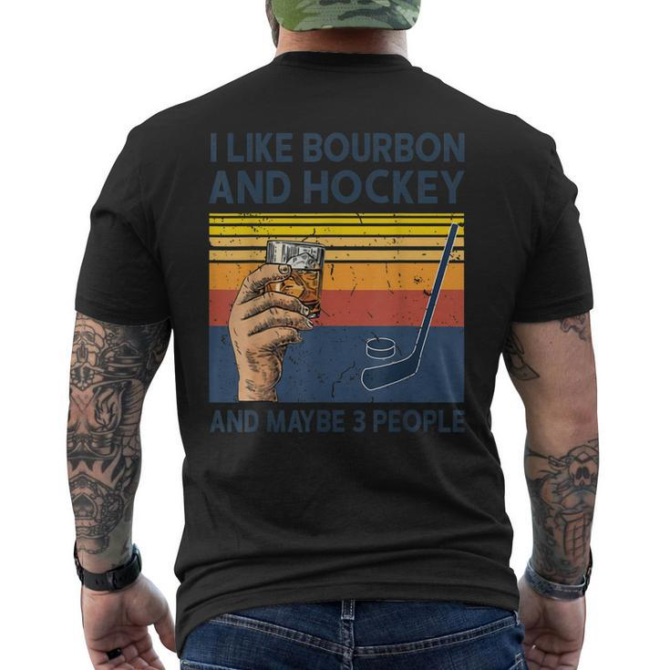 Vintage I Like Bourbon Hockey Maybe 3 People Gift For Mens Men's Crewneck Short Sleeve Back Print T-shirt