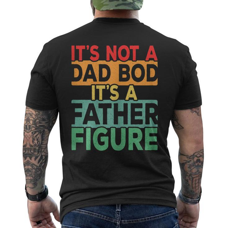 Womens Vintage Its Not A Dad Bod Its A Father Figure Fathers Day Men's T-shirt Back Print