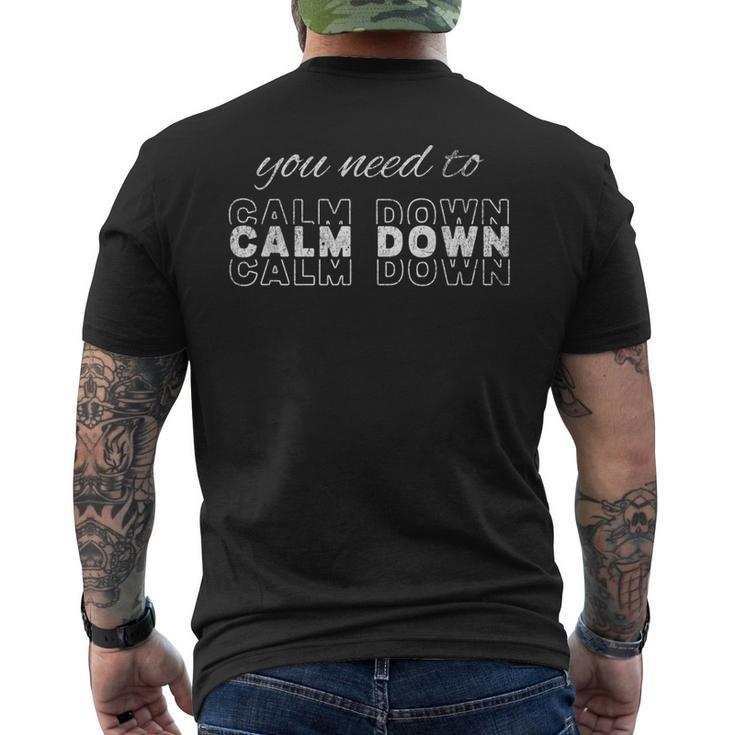 Vintage You Need To Calm Down Quotes Meme Retro Men's Back Print T-shirt