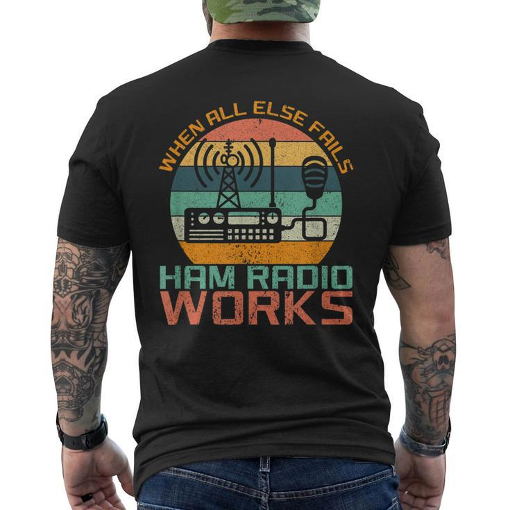 Vintage When All Else Fails Ham Radio Works Amateur Radio Men's Back Print T-shirt