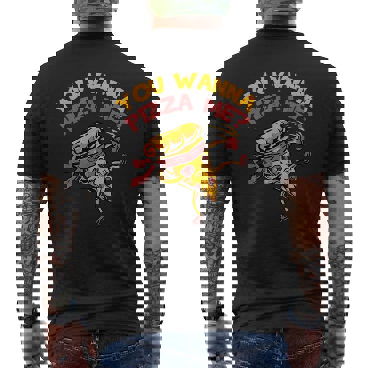 You Wanna Pizza Me Foods Lovers Men's Back Print T-shirt