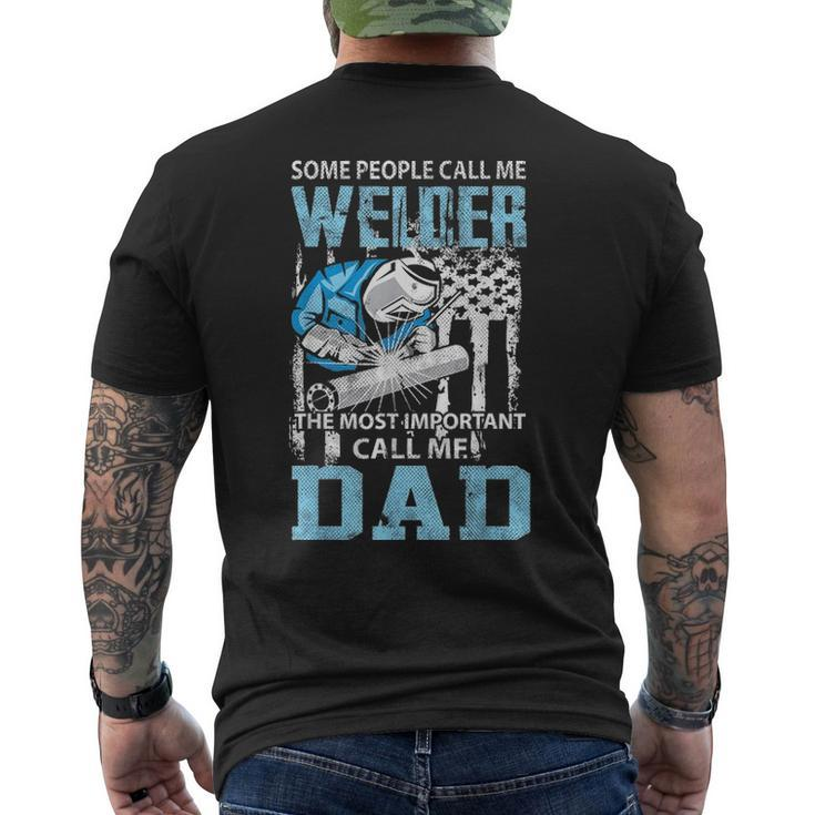 Welder Dad Fathers Day Daddy Men Welding Dad Men's T-shirt Back Print