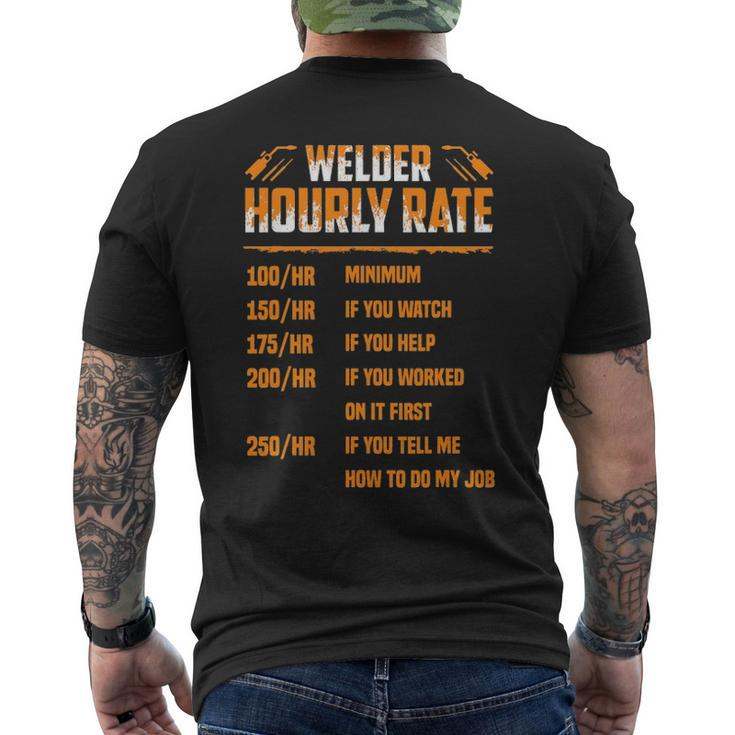 Welder Hourly Rate I Am A Welder Men's T-shirt Back Print