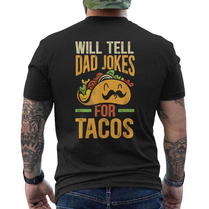 Will Tell Dad Jokes For Tacos Mexican Food Funny Taco Dad Gift For Mens Mens Back Print T-shirt