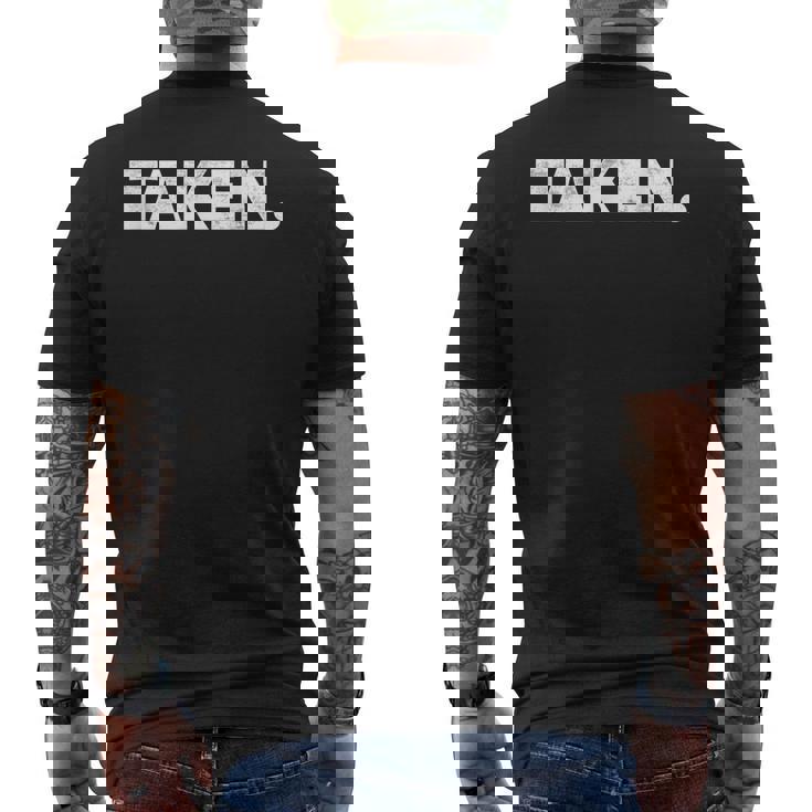 The Word Taken A That Says Taken - Weathered Men's Back Print T-shirt