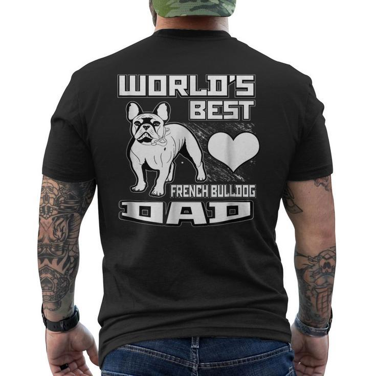 Worlds Best French Bulldog Dad Dog Lover Men's Back Print T-shirt