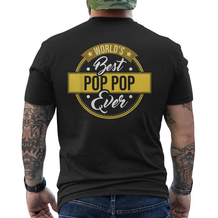 Worlds Best Pop Pop Ever Granddad Grandpa Men's Back Print T-shirt