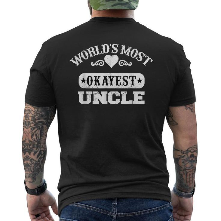 Worlds Most Okayest Uncle Funny Family Saying Mens Back Print T-shirt