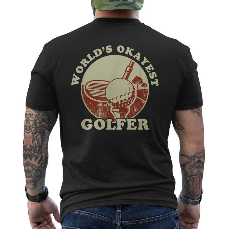 Worlds Okayest Golfer Retro Vintage Golf Player Husband Dad Men's T-shirt Back Print